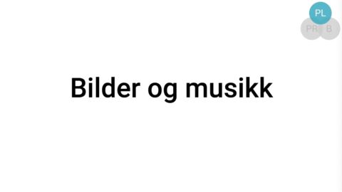 Bilder og musikk