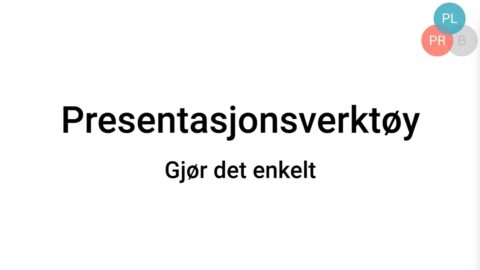 Presentasjonsverktøy 1